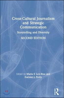 Cross-Cultural Journalism and Strategic Communication