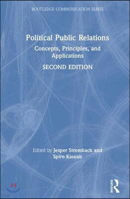 Political Public Relations: Concepts, Principles, and Applications