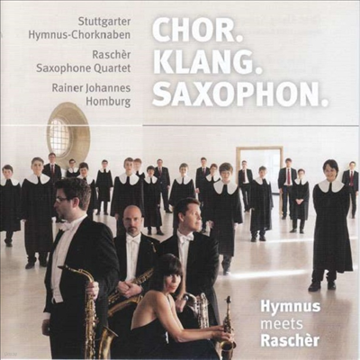 ھ. Ŭ.  (Chor. Klang. Saxophon. - Hymnus Meets Rascher)(CD) - Bach,J.S.