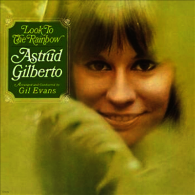 Astrud Gilberto — Look To The Rainbow 앨범 커버