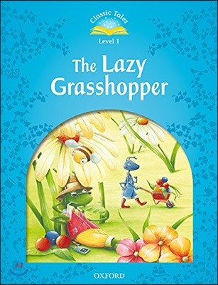 Classic Tales Level 1-11 : The Lazy Grasshopper (MP3 Pack)