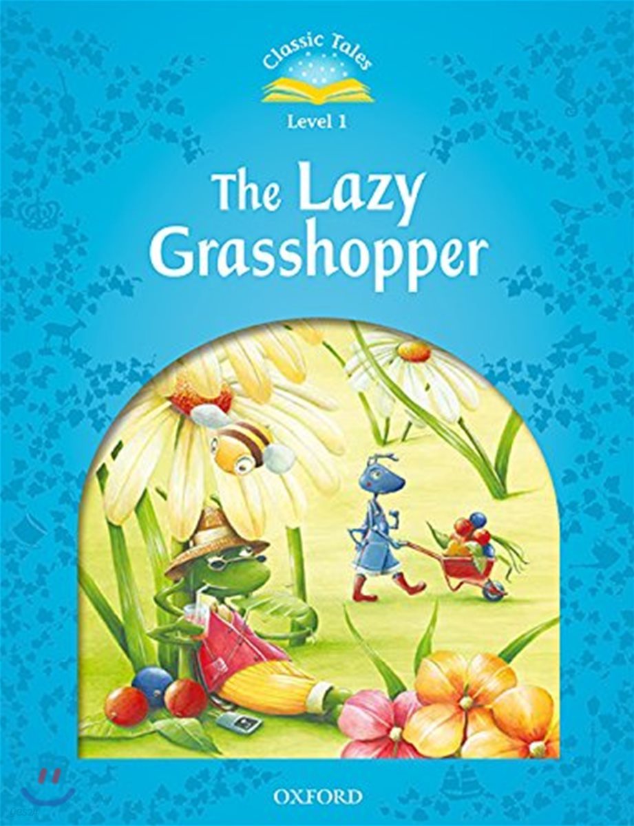 Classic Tales Level 1-11 : The Lazy Grasshopper (MP3 Pack)