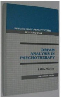 Dream Analysis in Psychotherapy (Psychology practitioner guidebooks)