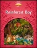 Classic Tales Level 2-9 : Rainforest Boy (MP3 Pack)