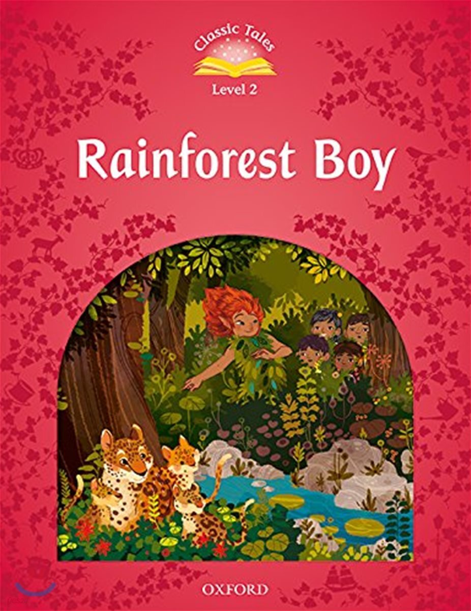 Classic Tales Second Edition: Level 2: Rainforest Boy Audio Pack