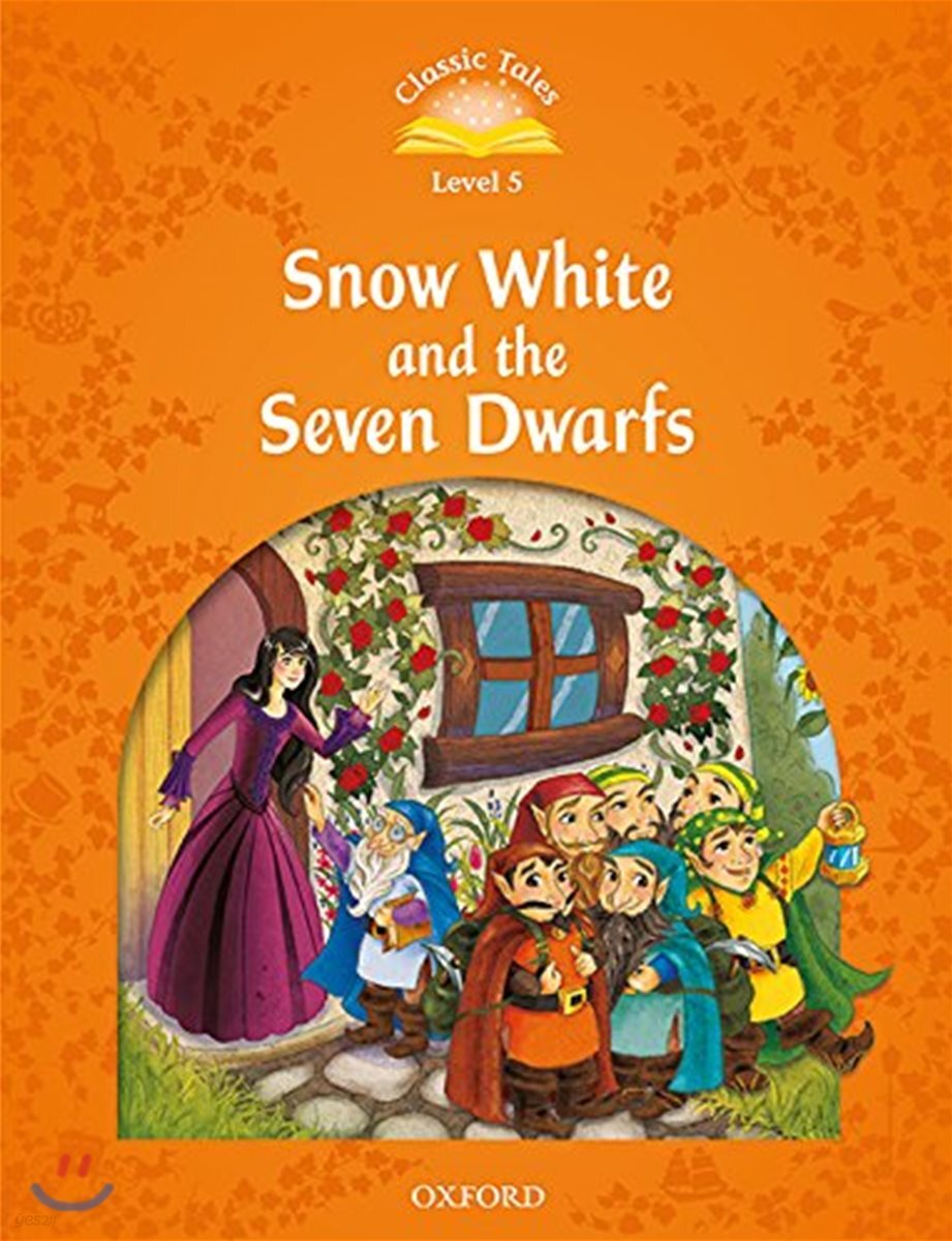 Classic Tales Second Edition: Level 5: Snow White and the Seven Dwarfs Audio Pack