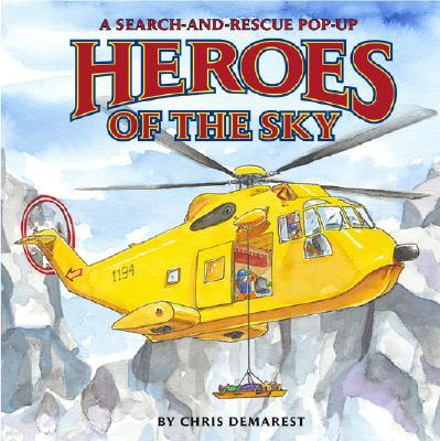 Heroes of the Sky: A Search-And-Rescue Pop-Up