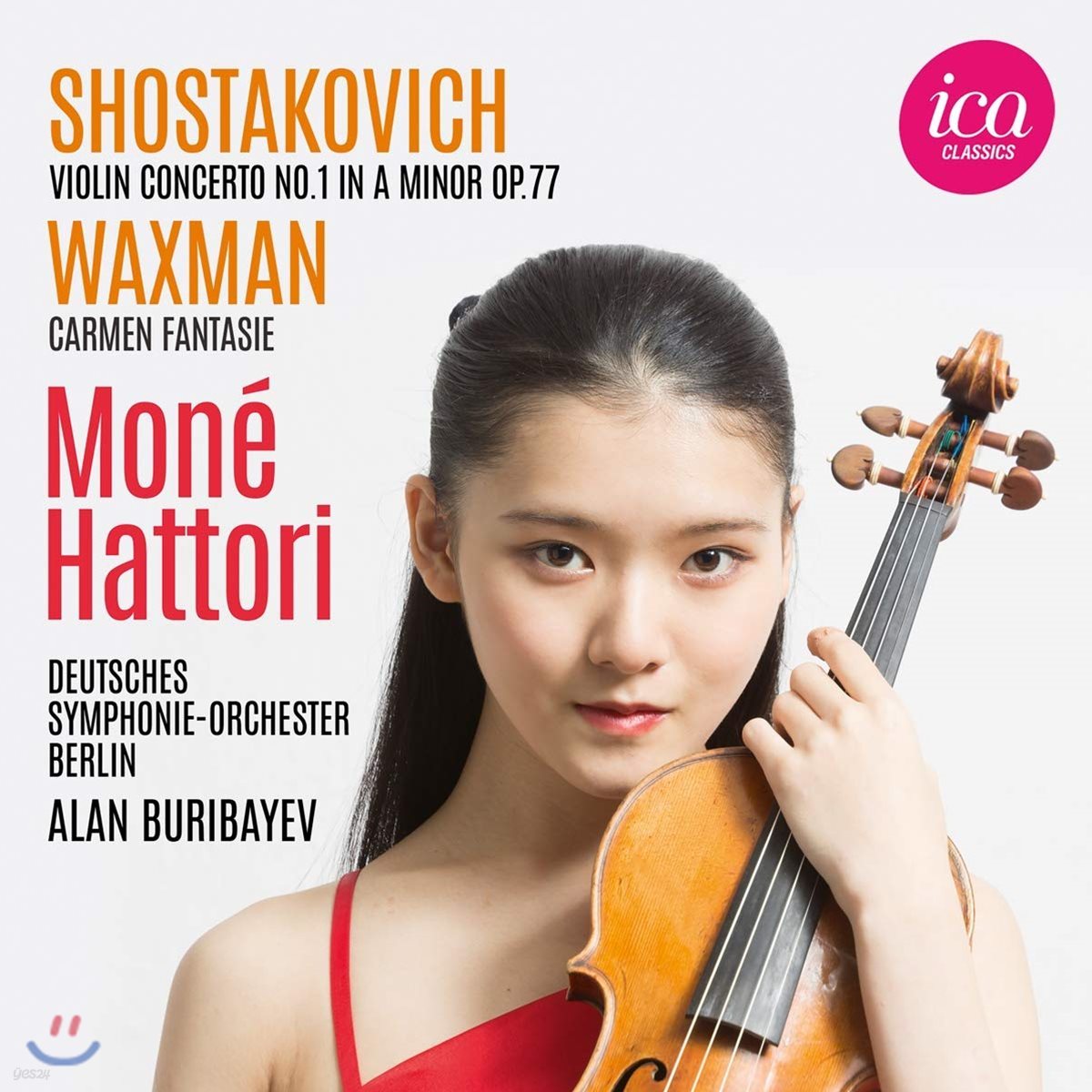 Mone Hattori 왁스만: 카르멘 환상곡 / 쇼스타코비치: 바이올린 협주곡 1번 (Waxman: Carmen Fantasy / Shostakovich: Violin Concerto No.1)