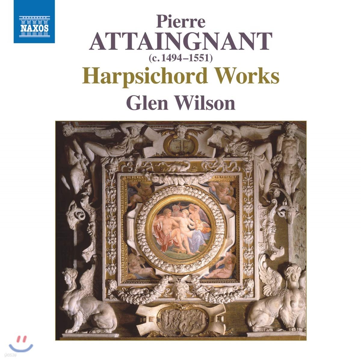 Glen Wilson 피에르 아테냥: 하프시코드 작품집 (Pierre Attaingnant: Harpsichord Works)