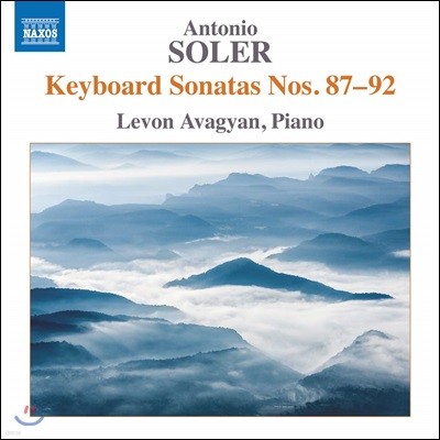 Levon Avagyan 안토니오 솔레르: 건반소나타 작품집 87-92번 (Antonio Soler: Keyboard Sonatas Nos. 87-92)