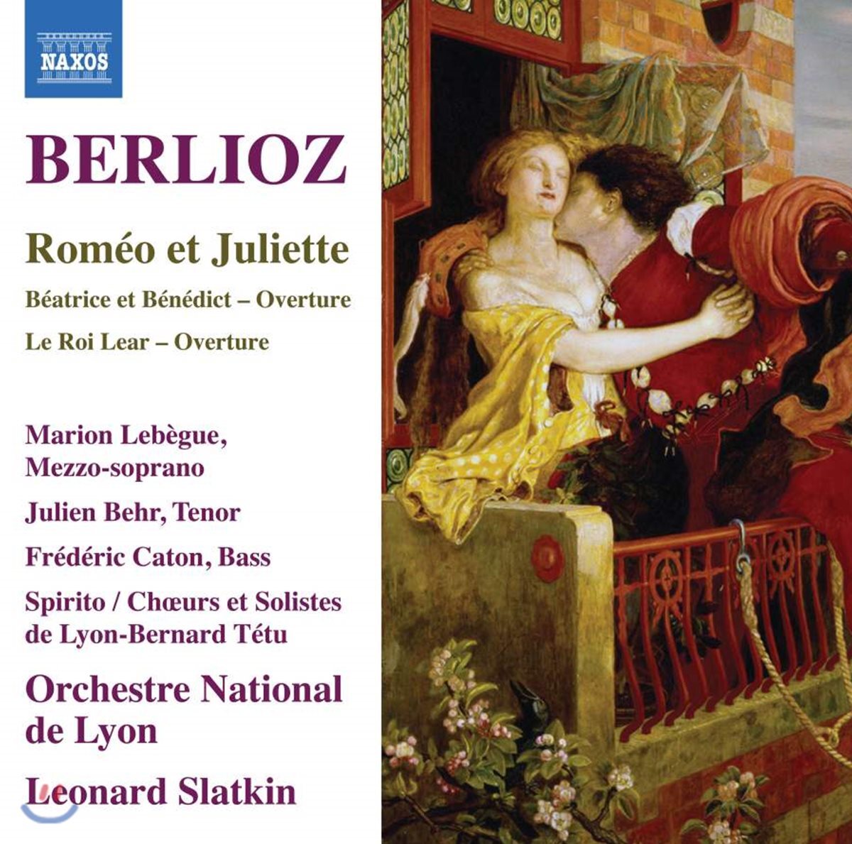 [NAXOS]Marion Lebegue 베를리오즈: 로미오와 줄리엣, 베아트리체와 베네딕트 서곡, 리어왕 서곡 (Berlioz: Romeo et Juliette, Op. 17, H 79)