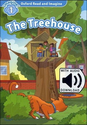 Oxford Read and Imagine: Level 1: The Treehouse Audio Pack