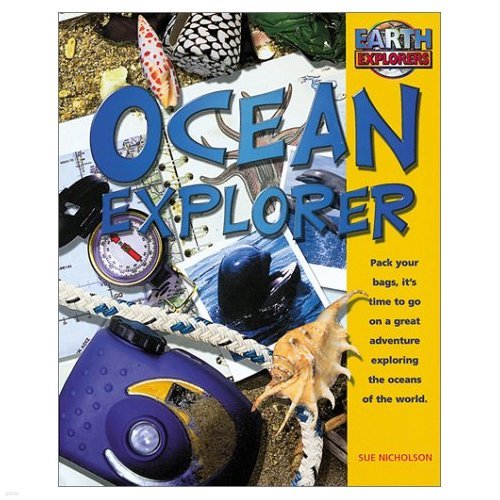 Ocean Explorer (Earth Explorers) [Paperback]