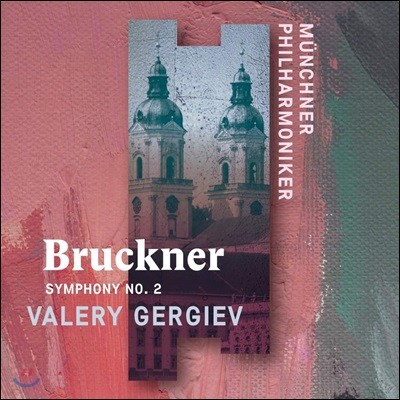 Valery Gergiev ũ:  2 (Bruckner: Symphony WAB102)