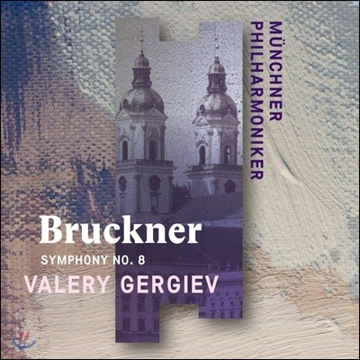 Valery Gergiev ũ:  8 (Bruckner: Symphony WAB108)