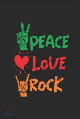 Peace Love Rock: Blank Lined Notebook (6 X 9 - 120 Pages) Peace Sign Notebook for Gift / Daily Activity Journals / Diary