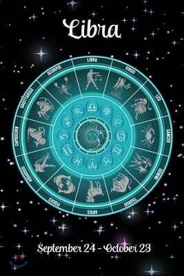 Zodiac Undated Weekly Planner - Libra September 24 - October 23: Teal Zodiac Wheel on Black Starry Sky Cover Personalized Organizer Calendar with Page