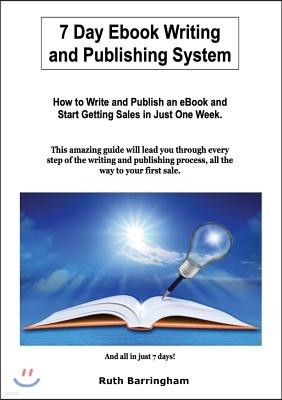 7 day Ebook Writing And Publishing System