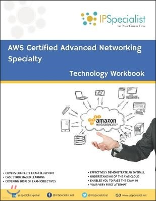 AWS Certified Advanced Networking Specialty Workbook: Exam: ANS C00