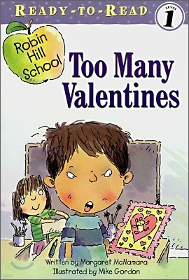 Too Many Valentines: Ready-To-Read Level 1
