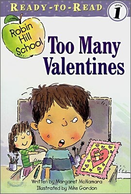 Too Many Valentines: Ready-To-Read Level 1