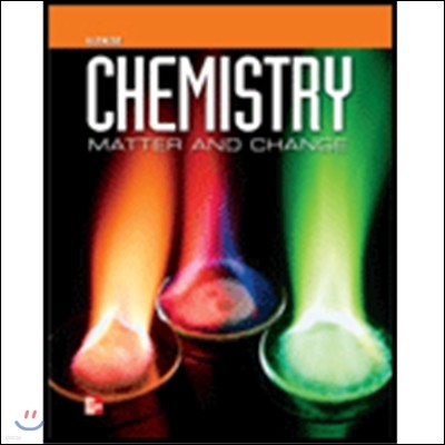 Chemistry: Matter & Change, Student Edition