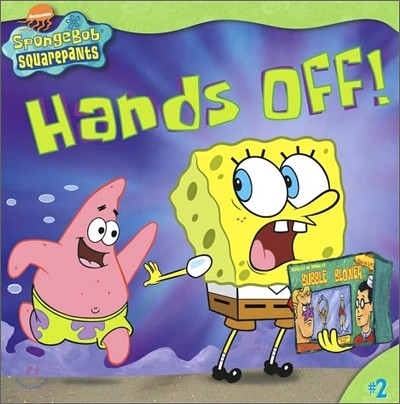 Spongebob Squarepants #2 : Hands Off!