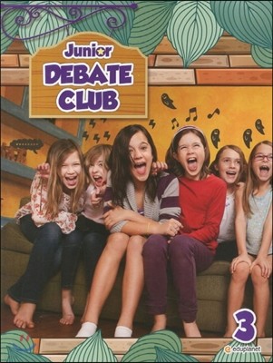 Junior Debate Club 3 : Student Book