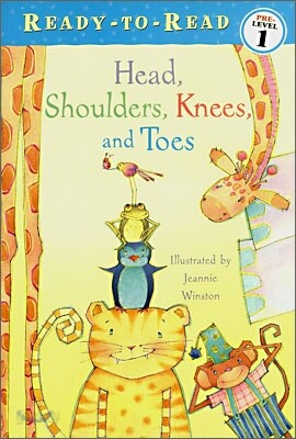 Ready-To-Read Pre-Level : Head, Shoulders, Knees, and Toes