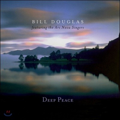 Bill Douglas ( ۶) - Deep Peace