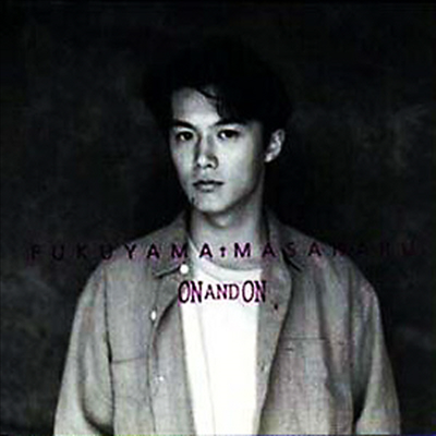 Fukuyama Masaharu (߸ Ϸ) - On And On (CD)