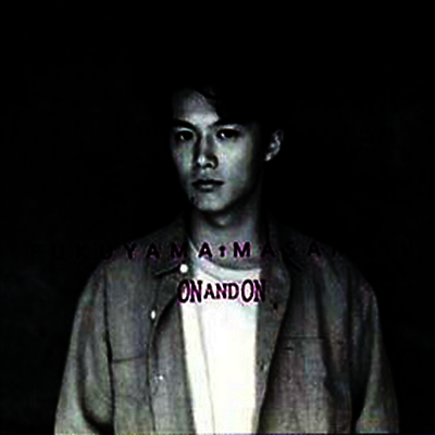 Fukuyama Masaharu (후쿠야마 마사하루) - On And On (CD)