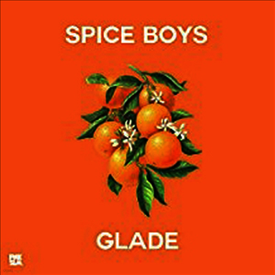 Spice Boys — Glade 앨범 커버