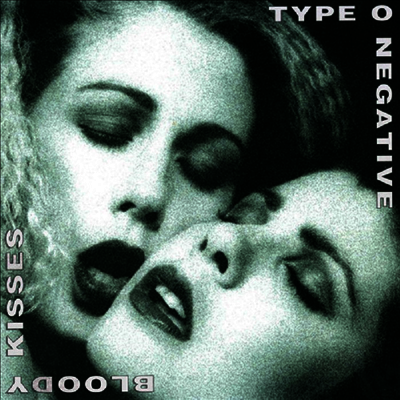 Type O Negative — Bloody Kisses 앨범 커버