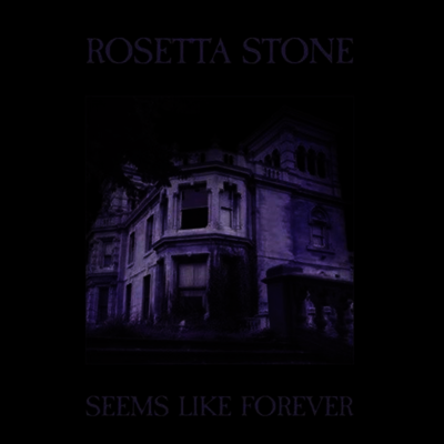 Rosetta Stone - Seems Like Forever (LP)