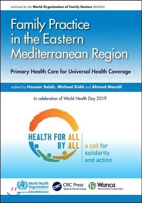 Family Practice in the Eastern Mediterranean Region