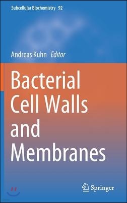 Bacterial Cell Walls and Membranes