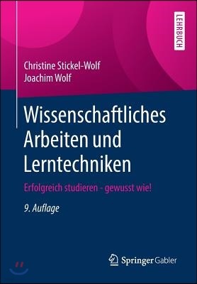 Wissenschaftliches Arbeiten Und Lerntechniken: Erfolgreich Studieren - Gewusst Wie!