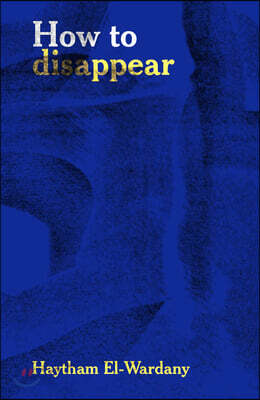 How to Disappear