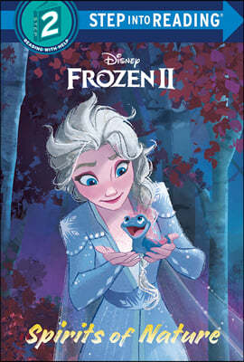 Step Into Reading 2 : Disney Frozen 2 : Spirits of Nature