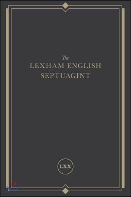 The Lexham English Septuagint: A New Translation