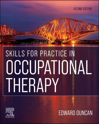 Skills for Practice in Occupational Therapy