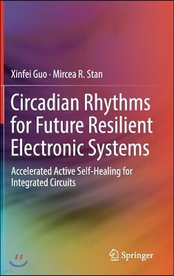 Springer Nature Circadian Rhythms for Future Resilient Electronic Systems