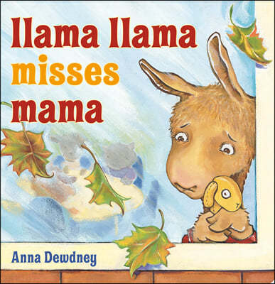 Llama Llama Misses Mama