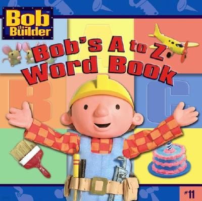 Bob's A to Z Word Book