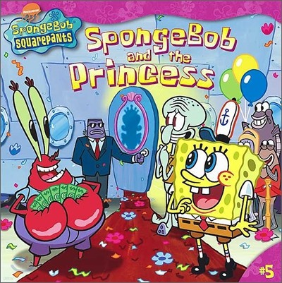 SpongeBob SquarePants #5 : Spongebob and the Princess