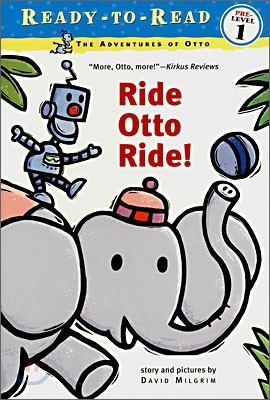 Ready-To-Read Pre-Level : Ride Otto Ride!