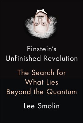 Einstein's Unfinished Revolution