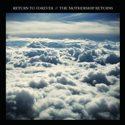 Return To Forever - Mothership Returns (2CD+DVD)