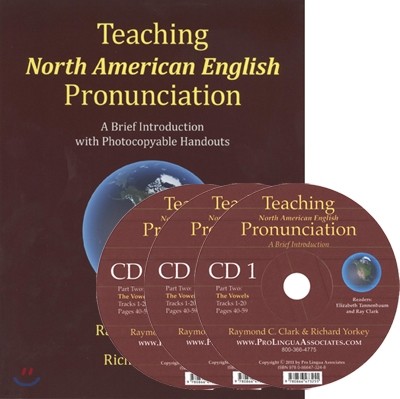 Teaching North American English Pronunciation : Textbook and 3 CDs